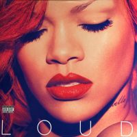 Rihanna – Loud